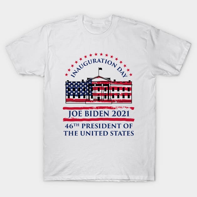 Joe Biden Inauguration Day 46th President 2021 Harris Gift T-Shirt by pipsmerch